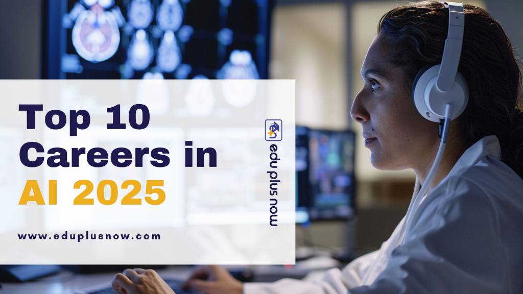 Blog Post on - Top 10 Careers in AI 2025
