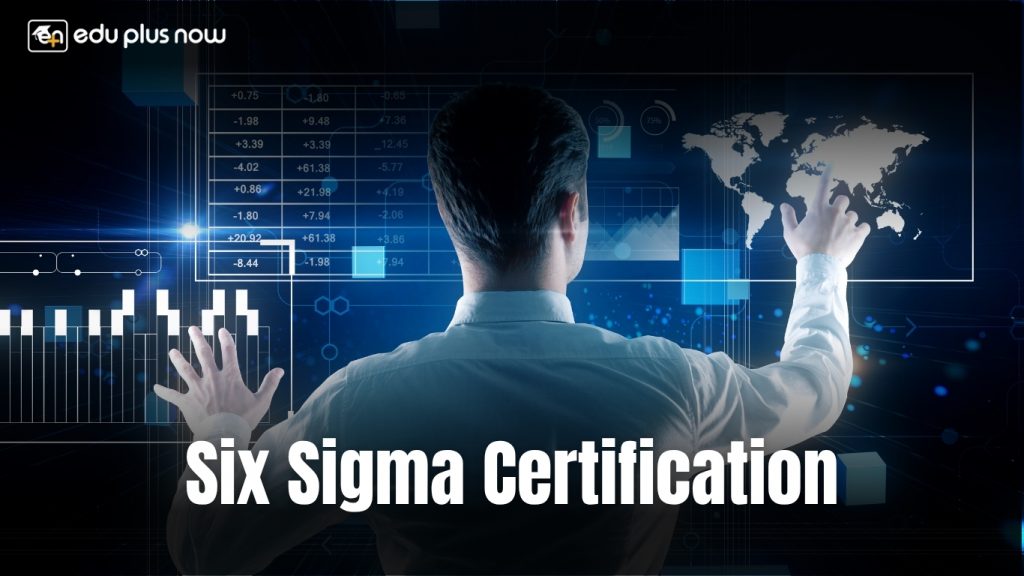 Six Sigma Certification